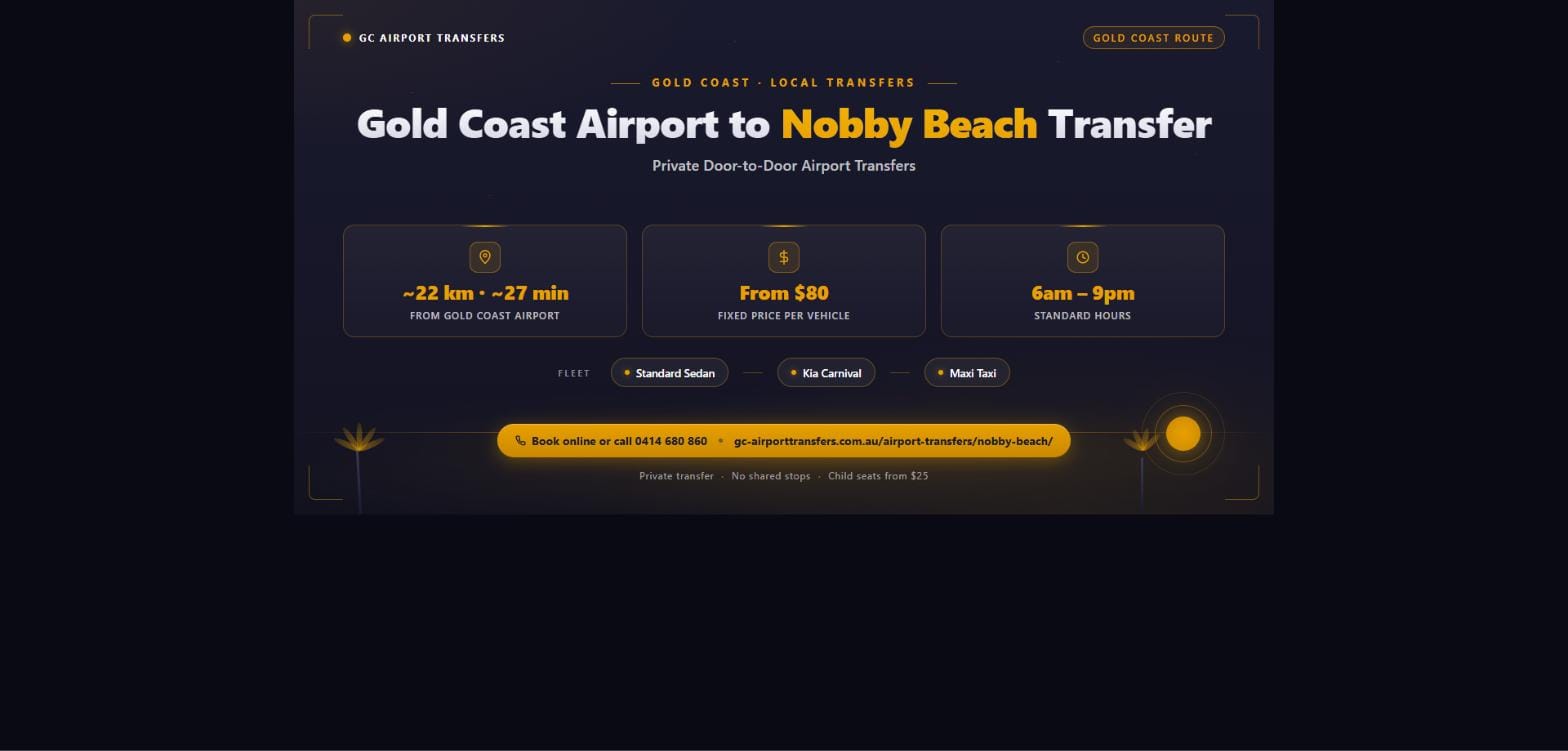 Gold Coast Airport to Nobby Beach transfer — private door-to-door airport transfers
